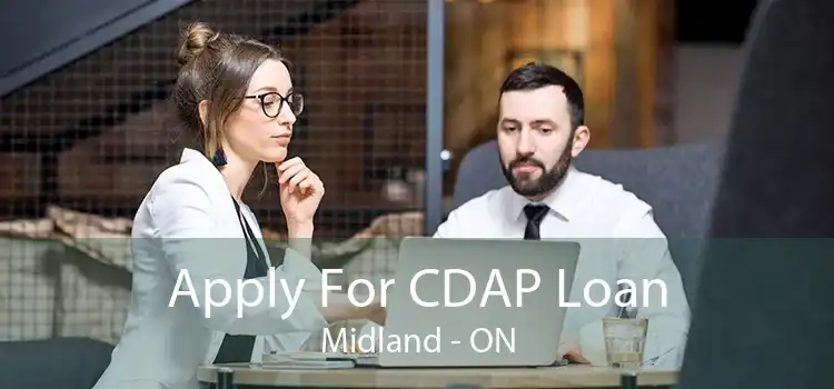 Apply For CDAP Loan Midland - ON