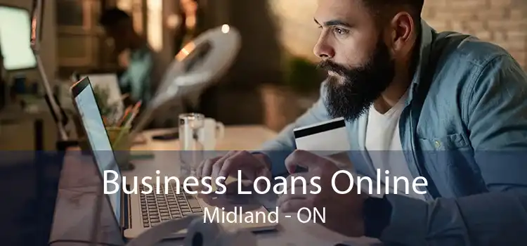 Business Loans Online Midland - ON