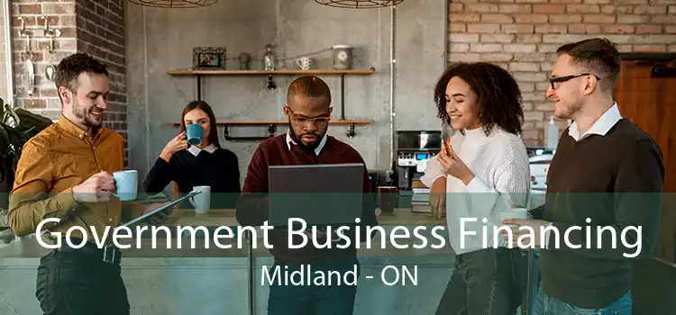 Government Business Financing Midland - ON