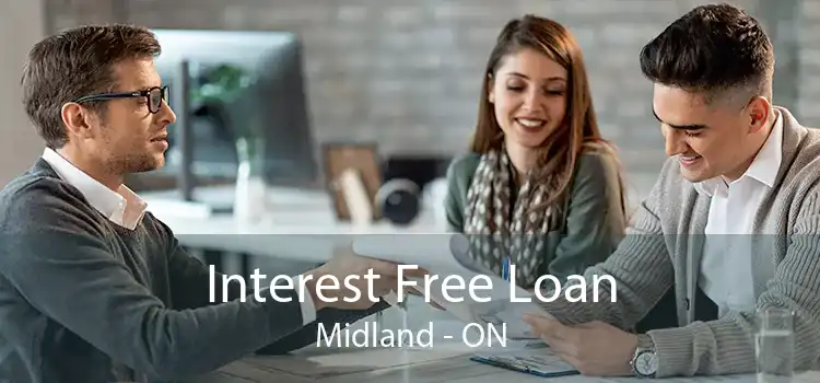 Interest Free Loan Midland - ON